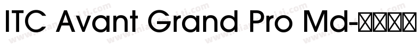 ITC Avant Grand Pro Md字体转换